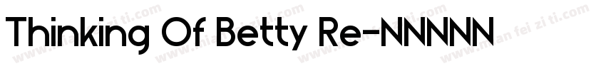 Thinking Of Betty Re字体转换